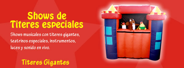 Titeres gigantes y teatrinos inflables para fiestas infantiles.